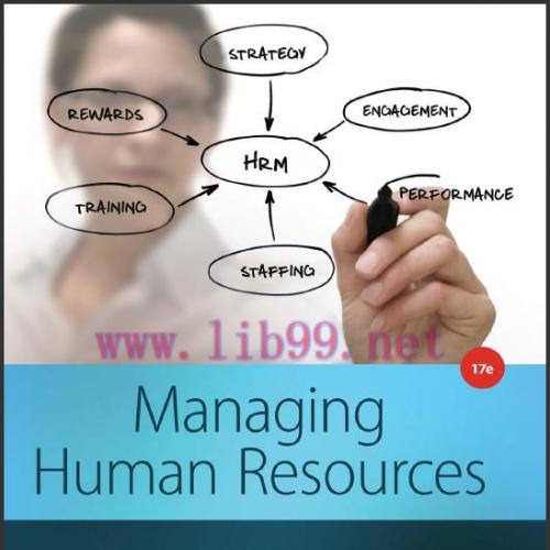 (Test Bank)Managing Human Resources 17th Edition by Scott A. Snell.zip