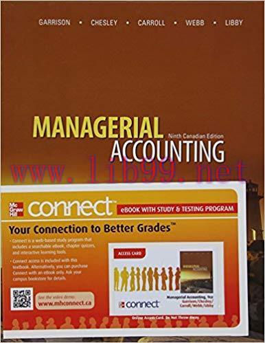 (Test Bank)Managerial Accounting 9th Canadain Edition by Garrison.zip