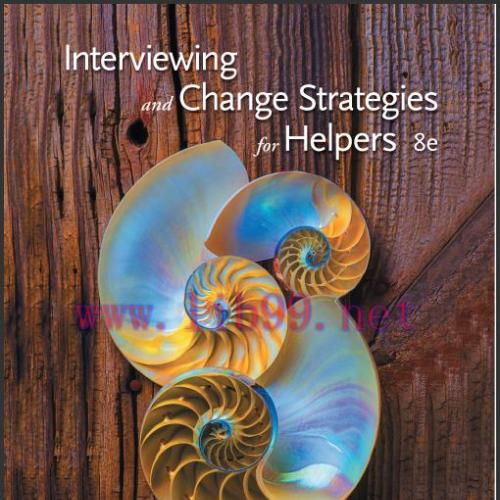 (Test Bank)Interviewing and Change Strategies for Helpers, 8th Edition.zip
