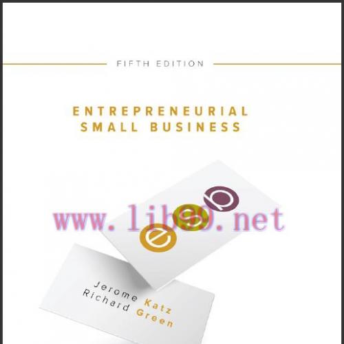 (Test Bank)Entrepreneurial Small Business 5th Edition by Katz.zip
