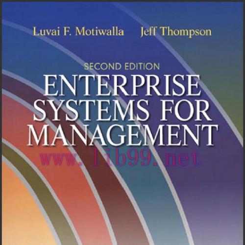 (Test Bank)Enterprise Systems for Management 2nd Edition by Motiwalla, Luvai.zip