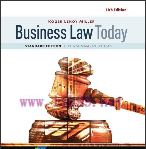 (Test Bank)Business Law Today, Standard Text & Summarized Cases, 11th Edition.zip