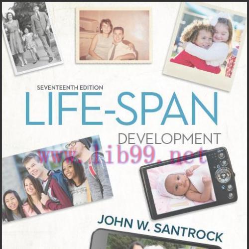 (TB)Life-Span Development 17th Edition John Santrock.zip
