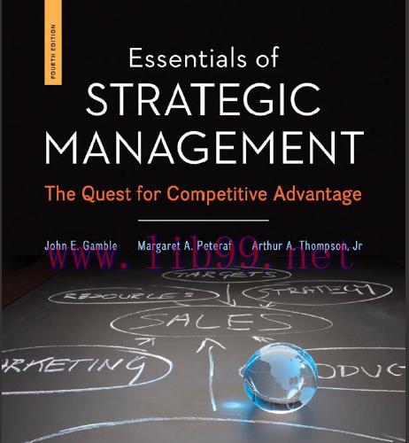 （IM）Essentials of Strategic Management The Quest for Competitive Advantage 4th Edition.zip