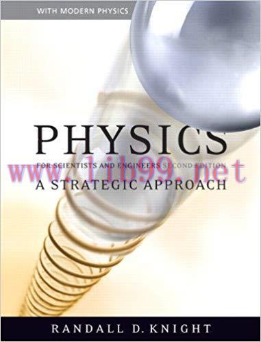 (Student Workbook)Physics for Scientists and Engineers A Strategic Approach with Modern Physics 2e.pdf