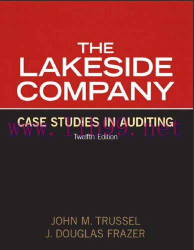 (Solution Manual)The Lakeside Company Case Studies in Auditing 12th Ediiton byTrussel.zip