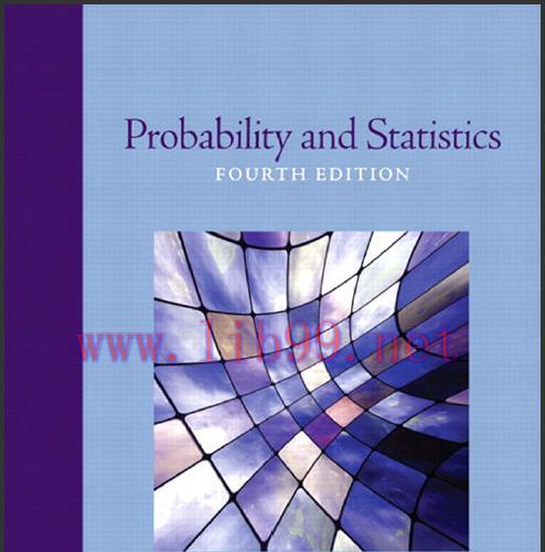 (Solution Manual)Probability and Statistics,4th Edition by Morris H. Degroot.pdf