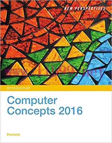 (Solution Manual)New Perspectives on Computer Concepts 2016, Introductory, 18th Edition.zip