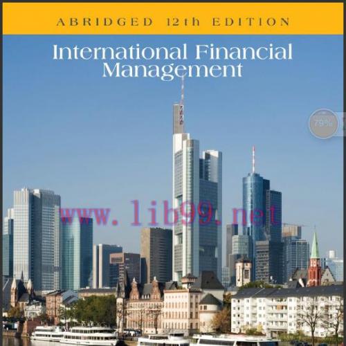 (Solution Manual)International Financial Management, Abridged , 12th Edition Jeff Madura.zip