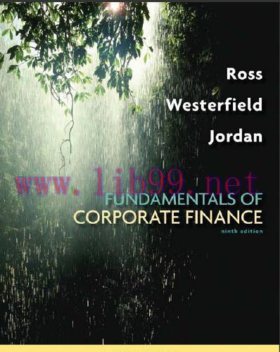 (Solution Manual)Fundamentals of Corporate Finance 9th Edition by Ross.rar