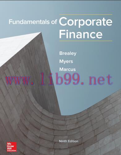 (Solution Manual)Fundamentals of Corporate Finance 9th Edition by Brealey.zip