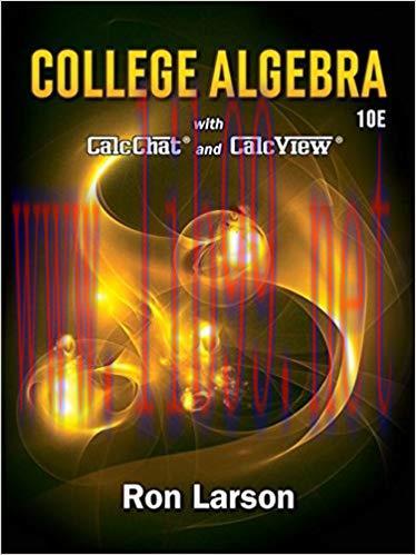 (Solution Manual)College Algebra , 10th Edition by Ron Larson.zip