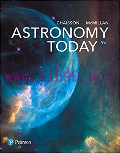 (Solution Manual)Astronomy Today, 9th Edition by Eric Chaisson.zip