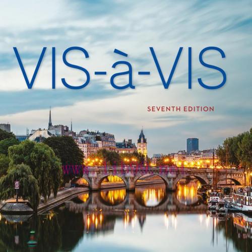 Vis-a-vis Beginning French Student Edition 7th Edition