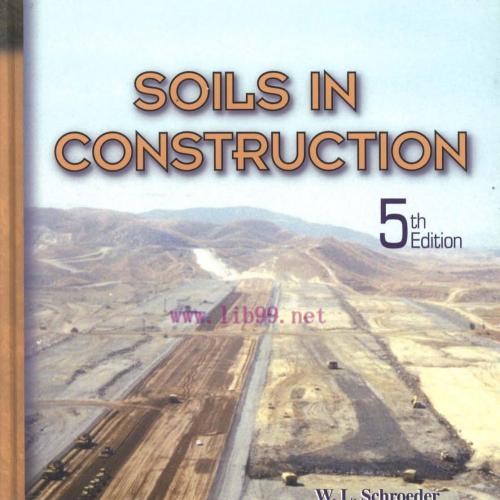 Soils in Construction 5th edition - Wei Zhi