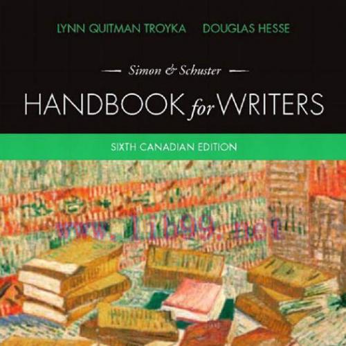 Simon & Schuster Handbook for Writers,Sixth 6th Canadian Edition - Lynn Q. Troyka