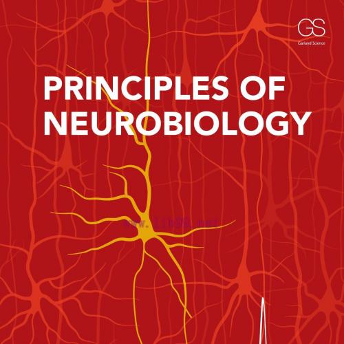 Principles of Neurobiology by Liqun Luo