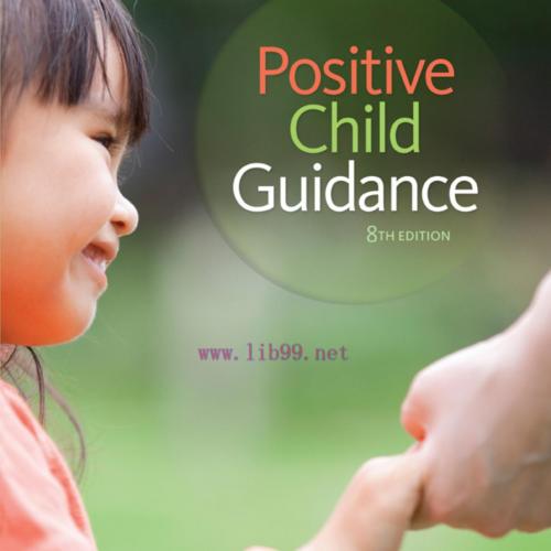 Positive Child Guidance 8th Edition by Darla Ferris Miller
