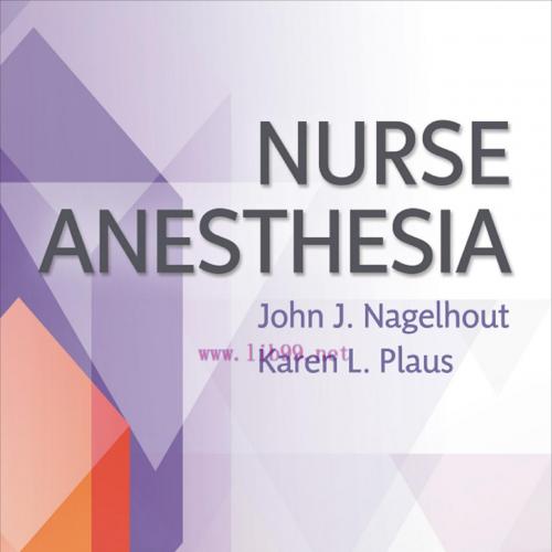Nurse Anesthesia, Fifth Edition - Nagelhout, John J_