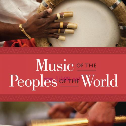Music of the Peoples of the World 3rd Edition