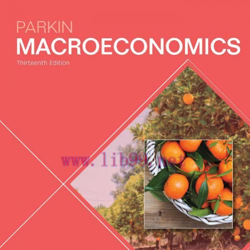Macroeconomics, 13th Edition by Parkin