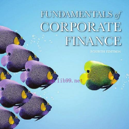Fundamentals of Corporate Finance 4th Edition Berk