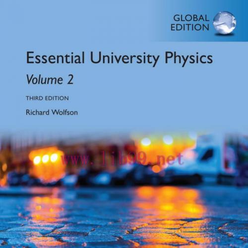 Essential University Physics Volume 2,3rd Global Edition