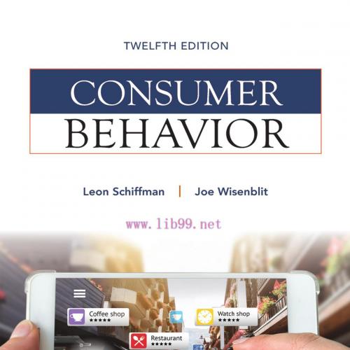 Consumer Behavior 12th Edition by Leon G. Schiffman