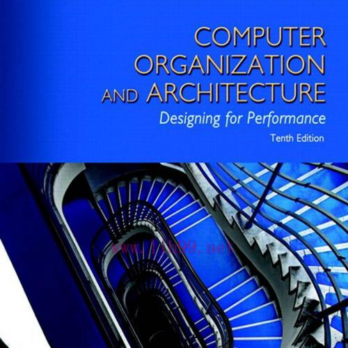 Computer Organization and Architecture 10th Edition byWilliam Stalli