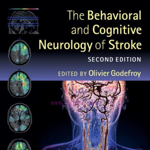 Behavioral and Cognitive Neurology of Stroke, The