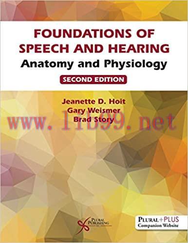 [PDF]Foundations of Speech and Hearing: Anatomy and Physiology 2nd Edition