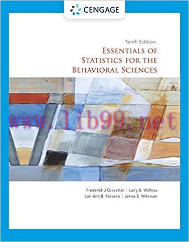 [PDF]Essentials of Statistics for the Behavioral Sciences 10th Edition [Frederick J Gravetter]