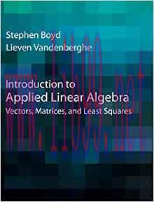 [PDF]Introduction to Applied Linear Algebra Vectors, Matrices, and Least Squares