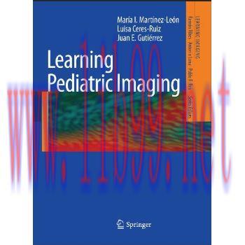 [M]儿科医学影像百例（Learning Pediatric Imaging 100 Essential Cases ）
