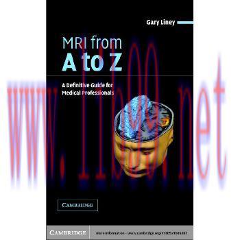 [M]MRI From_ A to Z---A Definitive Guide for Medical Professionals（First）