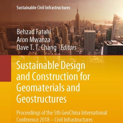 Sustainable Design and Construction for Geomaterials and Geostructures
