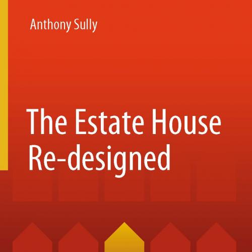 The Estate House Re-designed