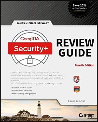 CompTIA Security+ Review Guide, 4th Edition