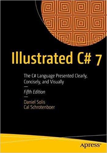 Illustrated C# 7, 5th Edition