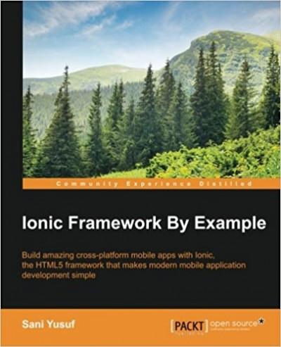 Ionic Framework By Example