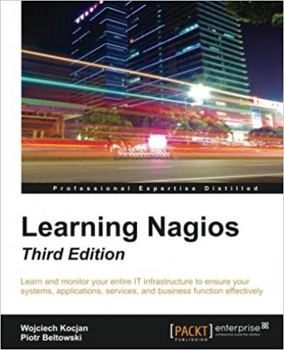 Learning Nagios, Third Edition