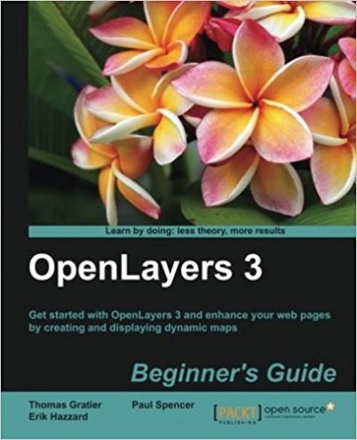 OpenLayers 3 Beginner’ s Guide