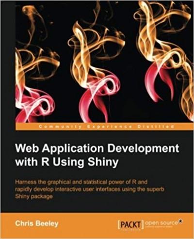 Web Application Development with R Using Shiny
