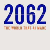 2062  The World That AI Made