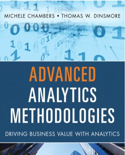 Advanced Analytics Methodologies Driving Business Value with Analytics