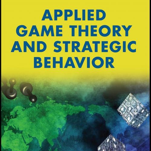 Applied game theory and strategic behavior