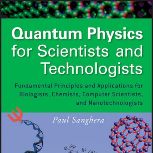 Quantum Physics for Scientists and Technologists