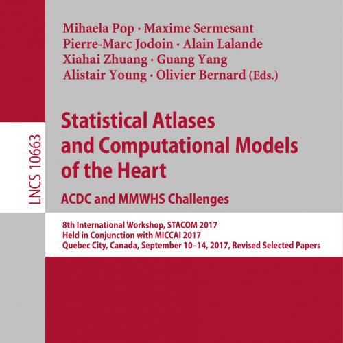 Statistical Atlases and Computational Models of the Heart. ACDC and MMWHS Challenges