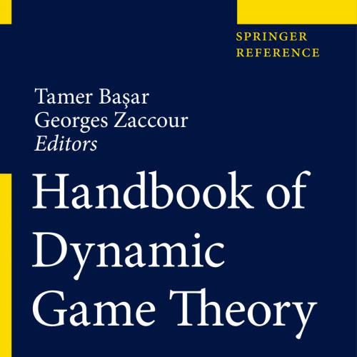 Handbook of Dynamic Game Theory