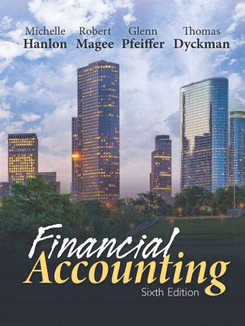 [PDF][Ebook]Financial Accounting, 6th Edition [Hanlon, Magee, Pfeiffer, Dyckman]